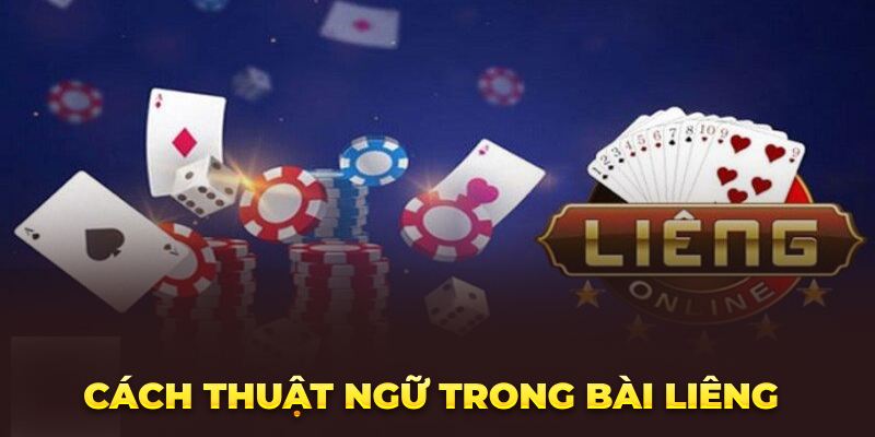 Cách thuật ngữ trong bài Liêng